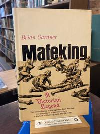 Mafeking: A Victorian legend