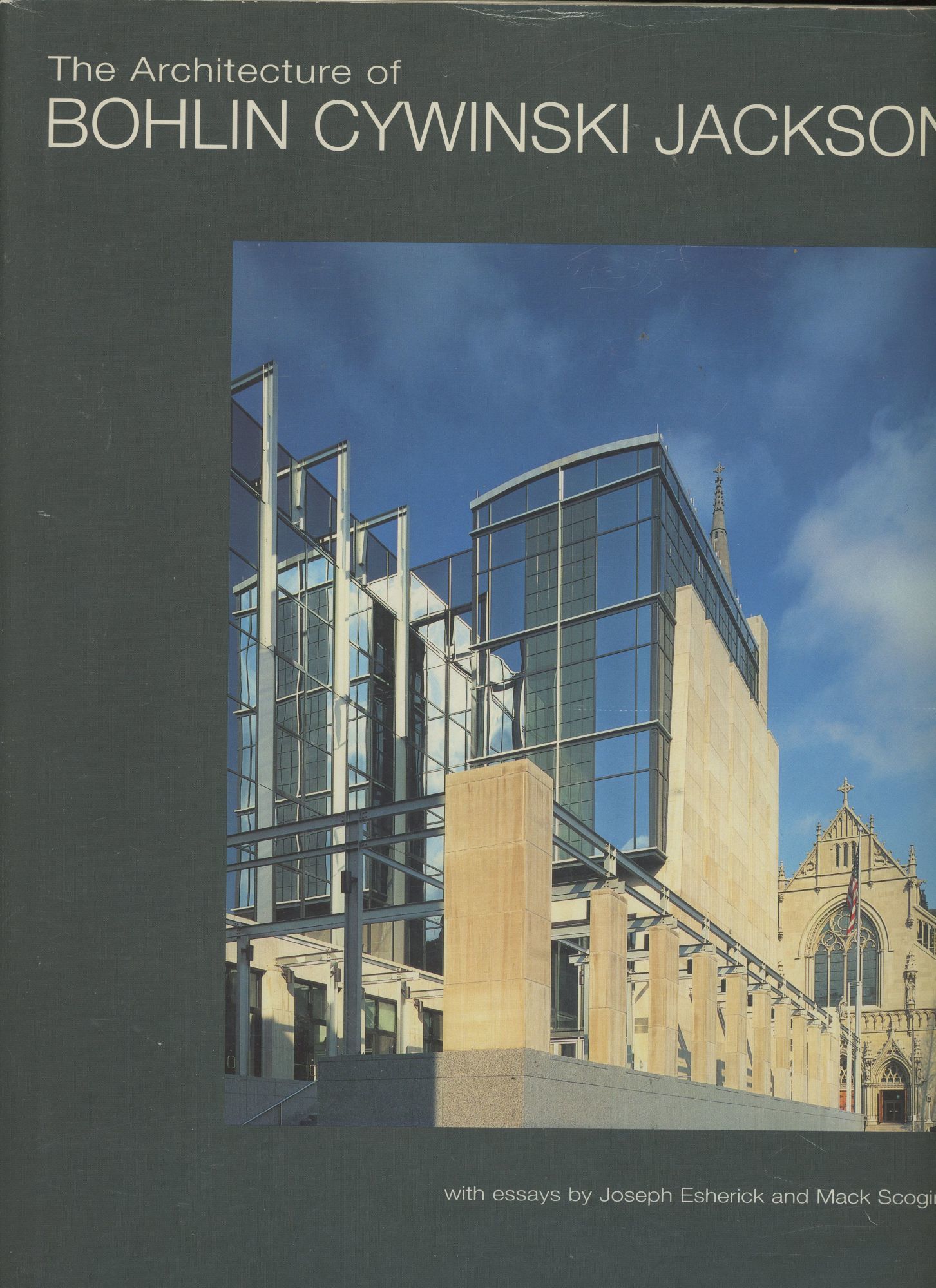 The Architecture of Bohlin Cywinski Jackson by Esherick