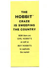 The Hobbit Craze is Sweeping the Country: Now there are Girl Hobbits as well as Boy Hobbits to captivate the market