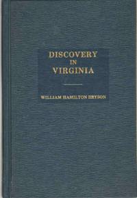 DISCOVERY IN VIRGINIA by William Hamilton Bryson - Hardcover - 1978 - from The Avocado Pit (SKU: 58332)