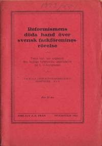 Reformismens döda hand över svensk…