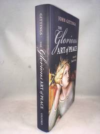 The Glorious Art of Peace: From the Iliad to Iraq