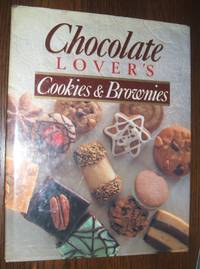 cover of Chocolate Lover's Cookies and Brownies