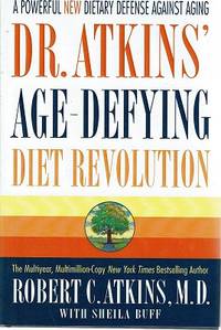 Dr. Atkins Age Defying Diet Revolution by Atkins Robert C - 2000