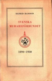 Svenska Murareförbundet 1890-1930. Minnesskrift.