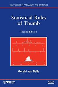 Statistical Rules of Thumb, 2nd Edition: 699 (Wiley Series in Probability and Statistics)