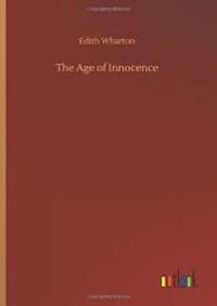 The Age of Innocence by Edith Wharton - 2018-04-05