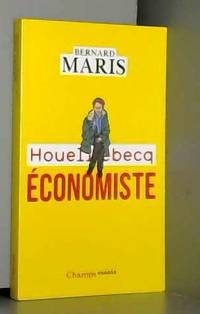 Houellebecq Ã©conomiste by Bernard Maris - 2016