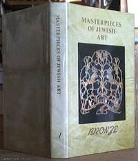 image of Masterpieces of Jewish Art; Bronze (volume 1)