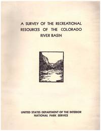 A Survey of the Recreational Resources of the Colorado River Basin