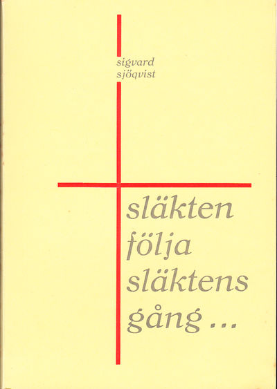 Släkten följa släktens gång. Försök till en…