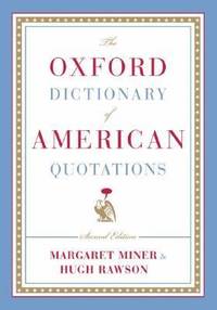 The Oxford Dictionary of American Quotations
