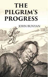 THE PILGRIM'S PROGRESS [Hardcover]