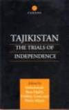 Tajikistan. The Trials of Independence by Shirin (Editors): Frederic & Akiner - First Edition - from Paul Brown Books (SKU: 18438)