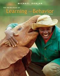 The Principles of Learning and Behavior : Active Learning Edition