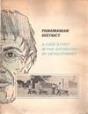 PANAMANIAN DISTRICT:  A Case Study in the Sociology of Development