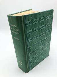 Narrative of Military Operations: Directed, During the Late War Between the States