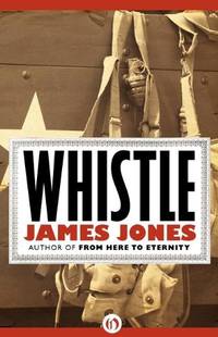 Whistle: 3 (The World War II Trilogy)