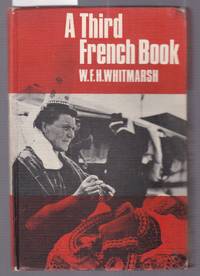 A Third French Book by Whitmarsh, W. F. H - 1965