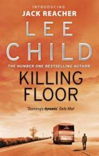 Killing Floor by Lee Child - 2010-07-01