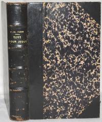 Tout pour JÃ©sus ou voies faciles de l&#039;Amour Divin. by Faber, Le R. P. FrÃ©dÃ©ric-William [1814-1863]; M. F. De Bernhardt (traduction de l&#39;anglais par) - 1900