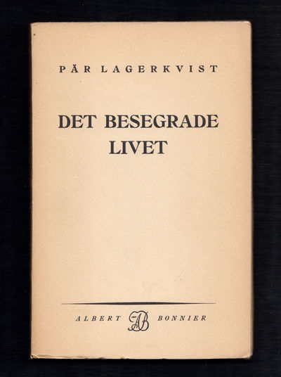 Det besegrade livet.