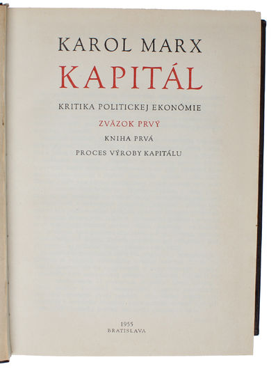 Kapitál. Kritika politickej ekonómie. 3 vols. - [FIRST SLOVAKIAN TRANSLATION OF 'DAS KAPITAL'] (photo 4)