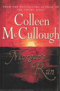 Morgan&#039;s Run by Colleen McCullough - 2000