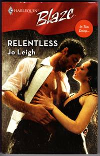 Relentless - Harlequin Blaze #289 - (In Too Deep)