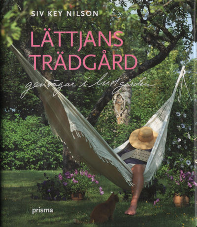 LÄTTJANS TRÄDGÅRD. Genvägar i lustgården.