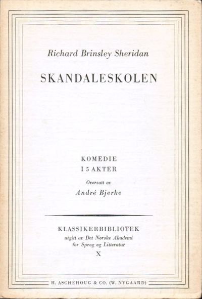 Skandaleskolen. Komedie i fem akter. Oversatt av…