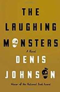 cover of Laughing Monsters, The: A Novel
