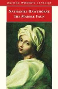 image of The Marble Faun (Oxford World's Classics)