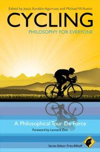 cover of Cycling - Philosophy for Everyone : A Philosophical Tour de Force