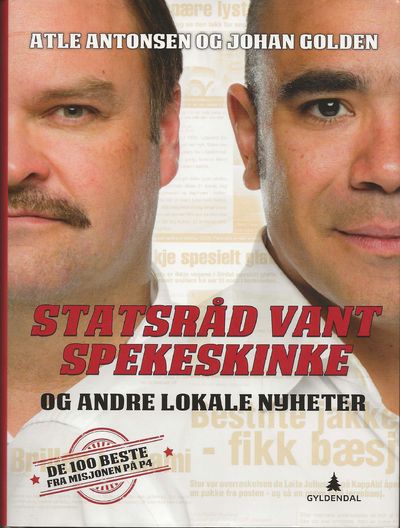 Statsråd vant spekeskinke og andre lokale nyheter