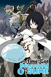 That Time I Got Reincarnated as a Slime, Vol. 1 (light novel) (Volume 1)