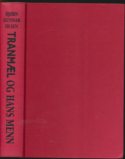 Tranmæl og hans menn