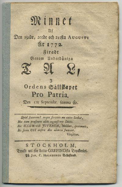 Minnet af den 19:de, 20:de och 21:sta augusti år…