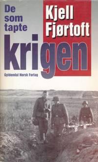 De som tapte krigen