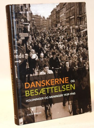 Danskerne og besættelsen - holdninger og meninger…
