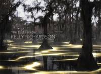 Kelly Richardson: The Last Frontier
