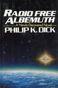 RADIO FREE ALBEMUTH by Dick, Philip K - 1985