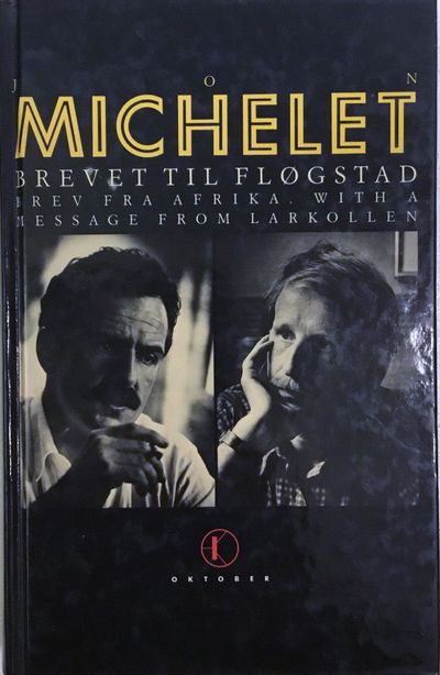 Jon Michelet: Brevet til Fløgstad. Brev fra…