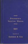 Stevenson's Sea Guide and Yachting Manual for 1903.