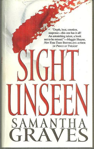 Graves, Samantha - Sight Unseen