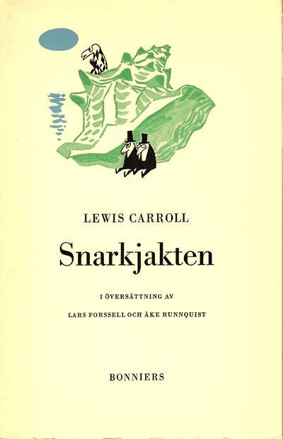 Snarkjakten. I översättning av Lars Forssell och…