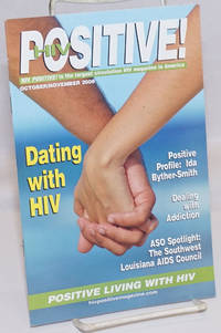 HIV Positive! positive living with HIV; October/November 2008; Dating with HIV