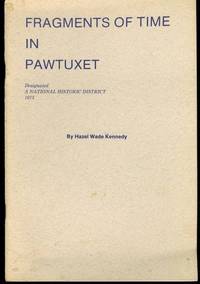 Fragments of Time in Pawtuxet Rhode Island A National Historic District 1973