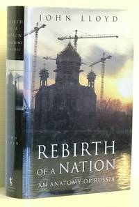Rebirth of a Nation - An Anatomy of Russia