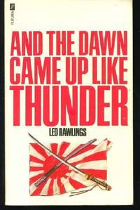 And the Dawn Came Up Like Thunder by Rawlings, Leo